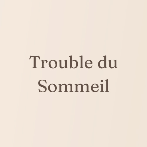 trouble sommeil